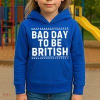 Bad Day To Be British Funny 4th Of July Kids Hoodie thumb 3
