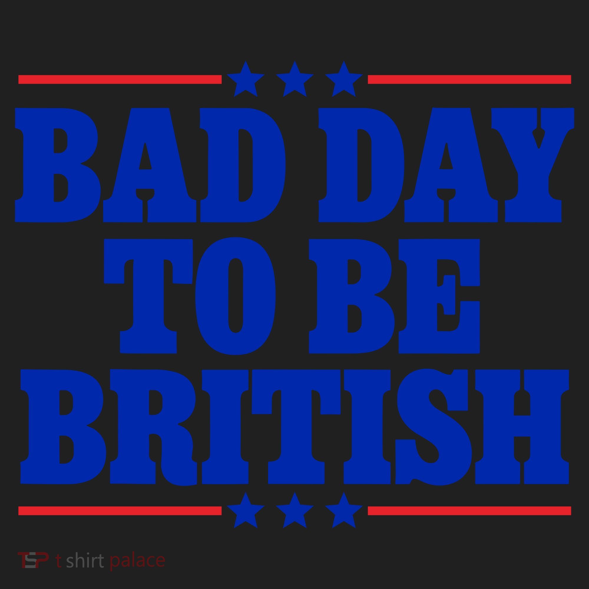Bad Day To Be British Women's Sweatshirt