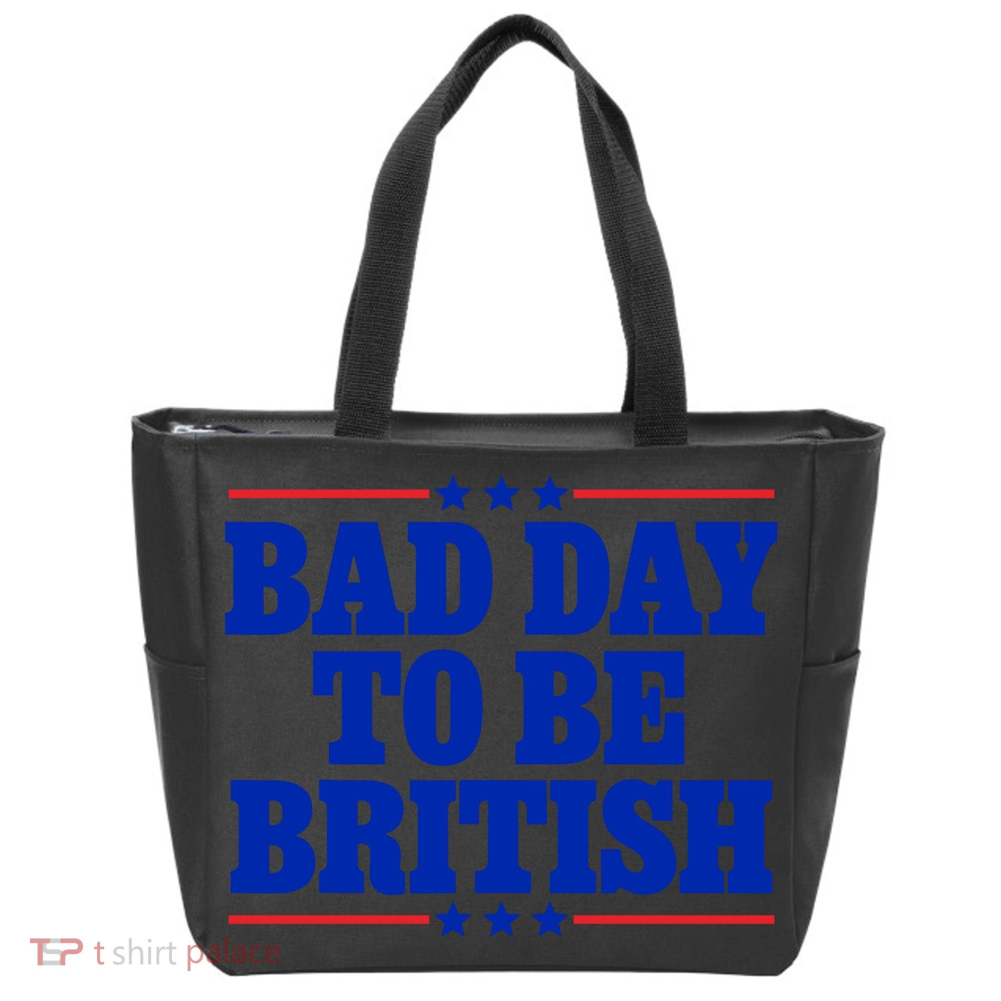Bad Day To Be British Tote Bag