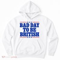 Bad Day To Be British Hoodie thumb 0