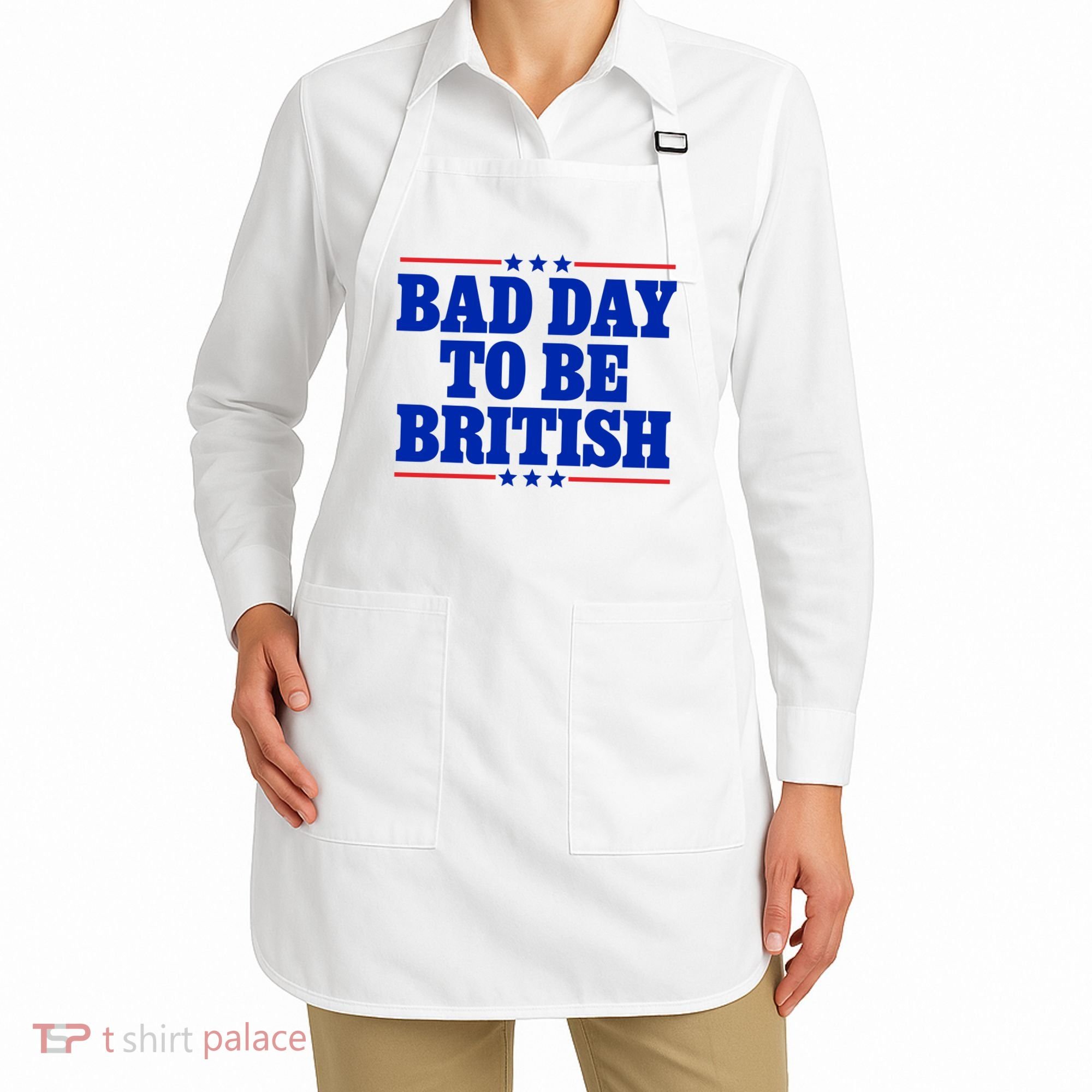 Bad Day To Be British Apron