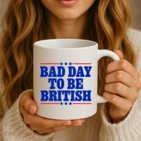 Bad Day To Be British Coffee Mug thumb 3