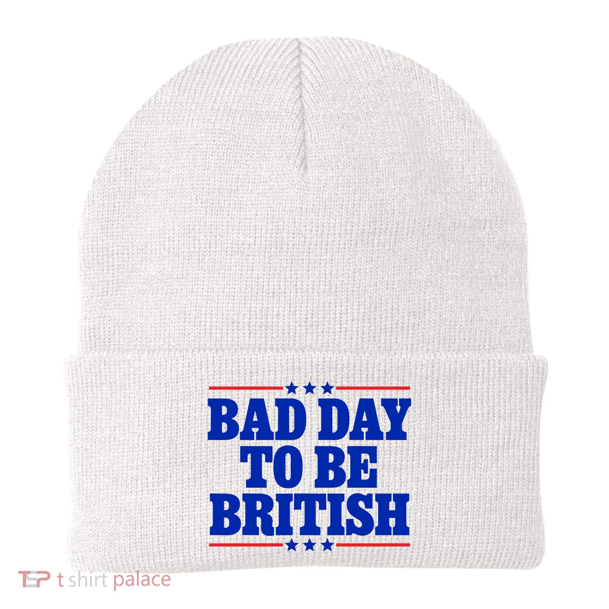 Bad Day To Be British Beanie