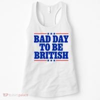 Bad Day To Be British Women's Tank Top thumb 0