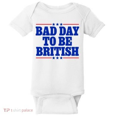 Bad Day To Be British Baby Bodysuit