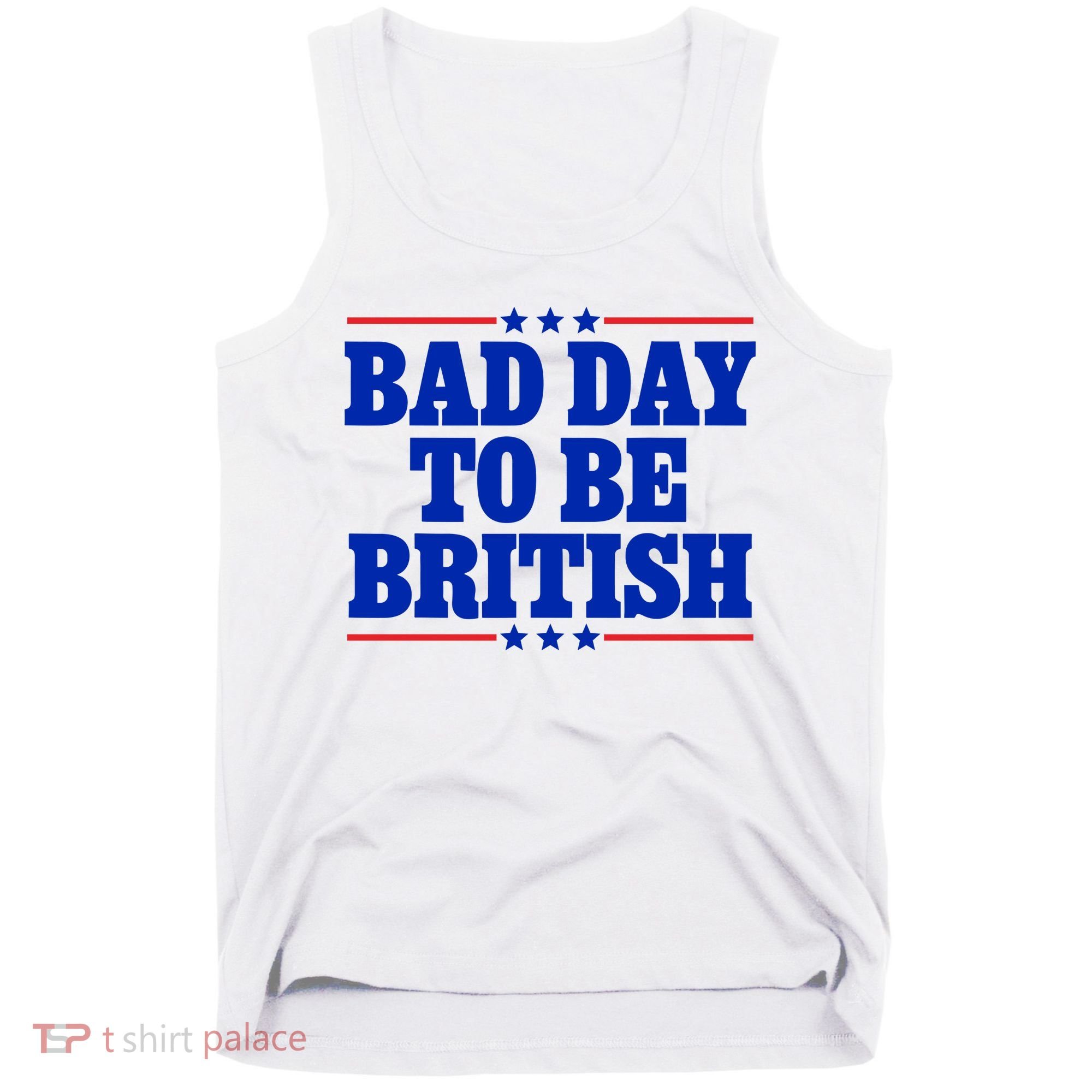 Bad Day To Be British Tank Top