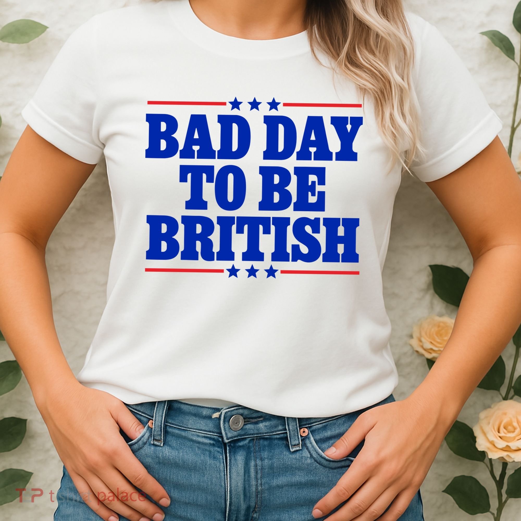 Bad Day To Be British Women's T-Shirt