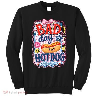 Bad Day To Be A Hotdog Sweatshirt