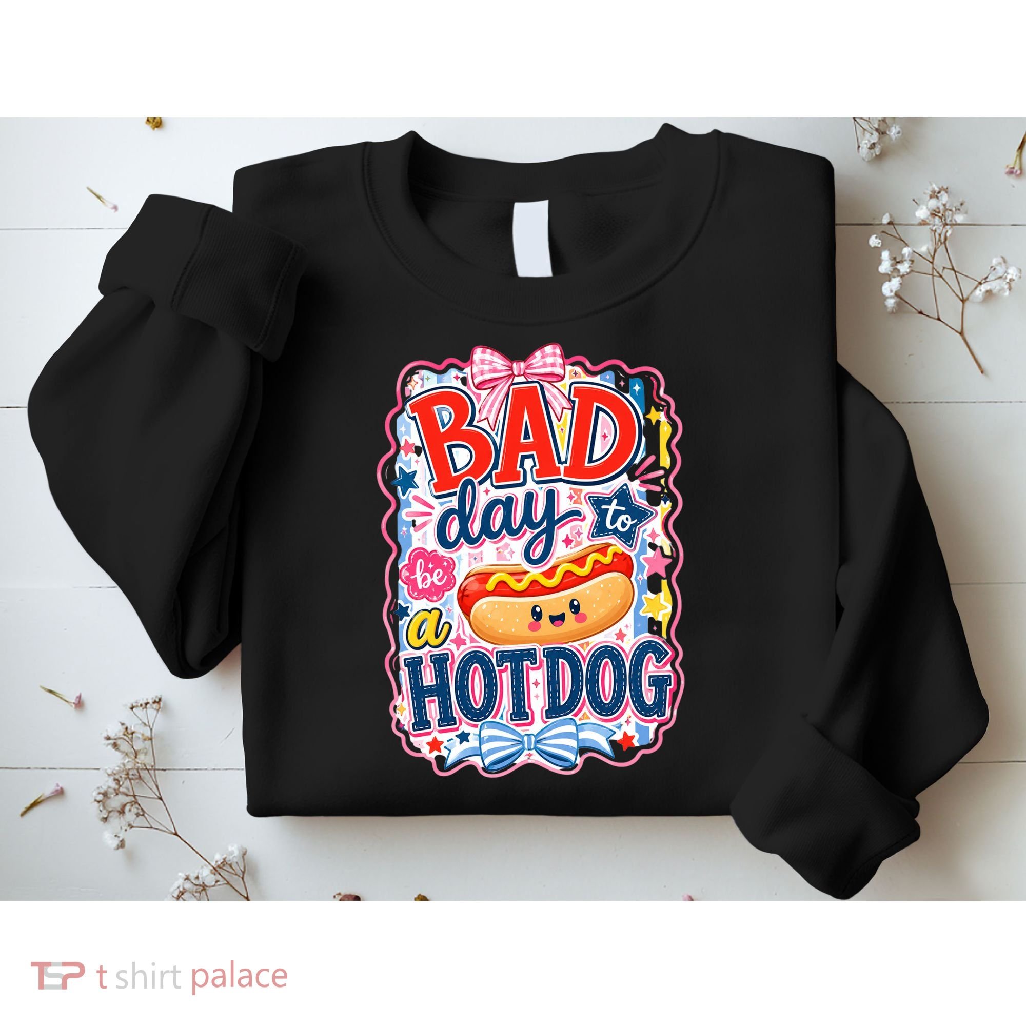 Bad Day To Be A Hotdog Sweatshirt