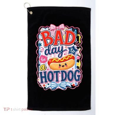Bad Day To Be A Hotdog Golf Towel
