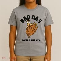 Bad Day To Be A Turkey Funny Thanksgiving T-Shirt thumb 4