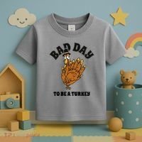 Bad Day To Be A Turkey Funny Thanksgiving Toddler T-Shirt thumb 3