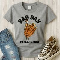 Bad Day To Be A Turkey Funny Thanksgiving Women's T-Shirt thumb 3