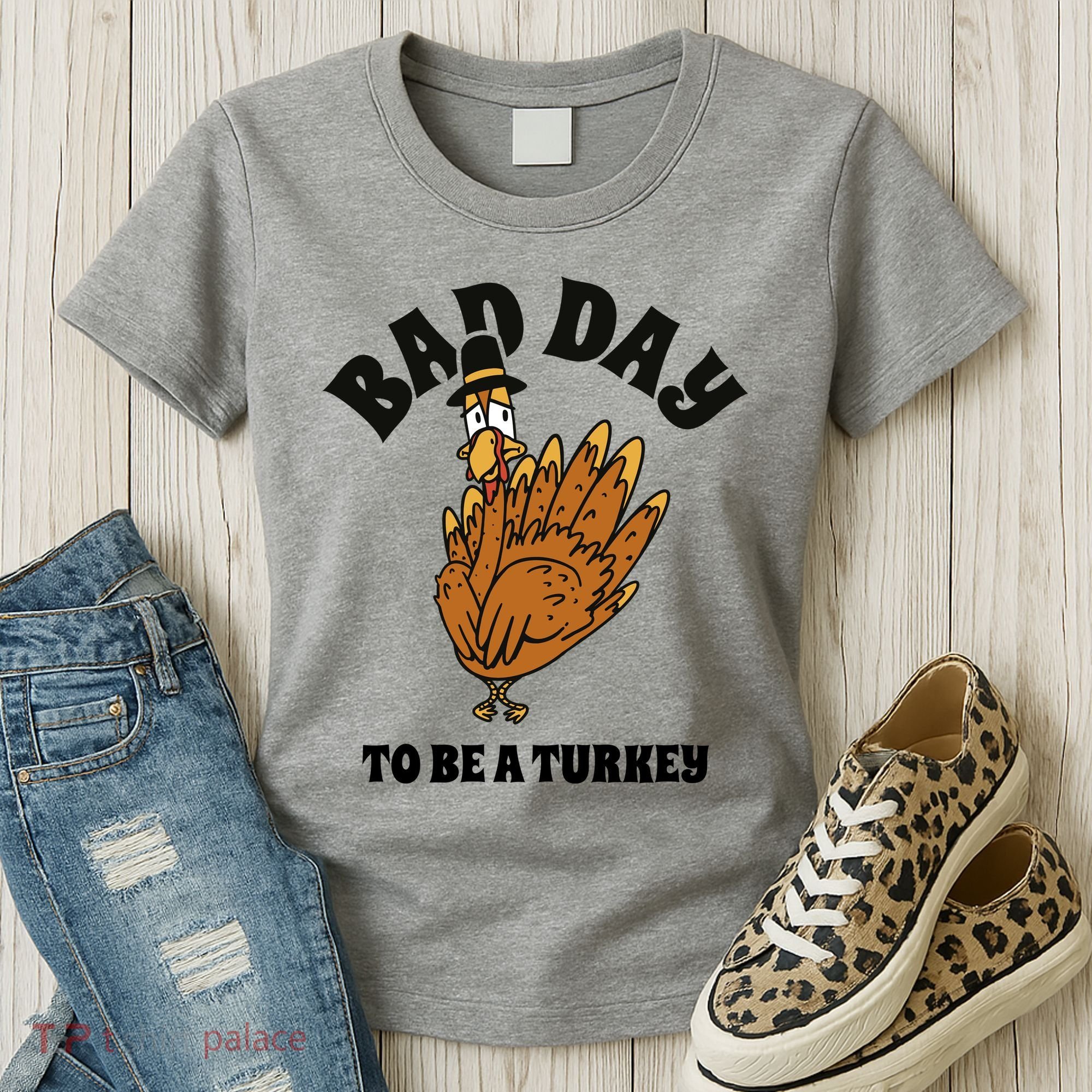 Bad Day To Be A Turkey Funny Thanksgiving Women's T-Shirt