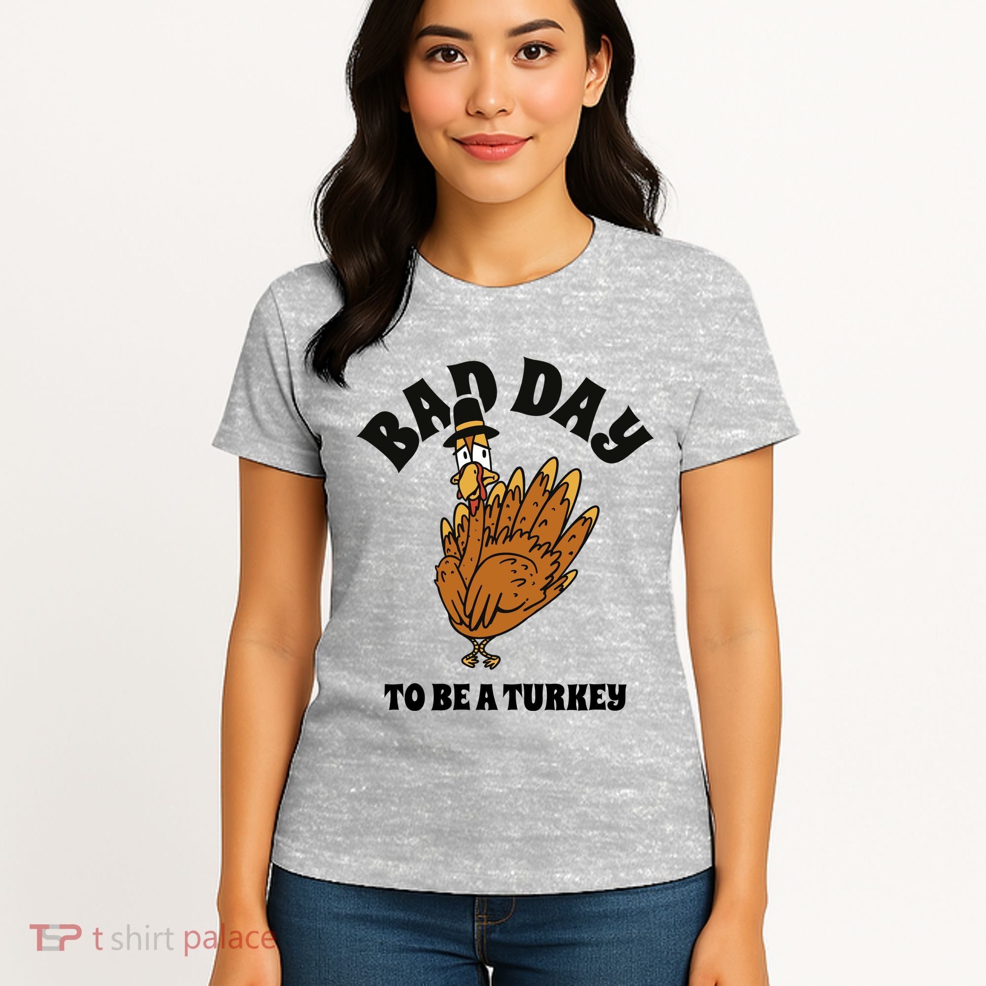 Bad Day To Be A Turkey Funny Thanksgiving Women's T-Shirt