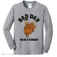 Bad Day To Be A Turkey Funny Thanksgiving Kids Long Sleeve Shirt thumb 0