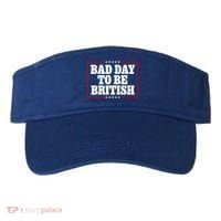 Bad Day To Be British Funny 4th Of July Visor thumb 0