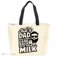 Bearded Dad That Always Came Back With The Milk Tote Bag thumb 0