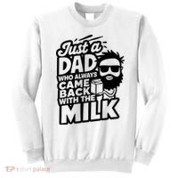 Bearded Dad That Always Came Back With The Milk Sweatshirt thumb 0