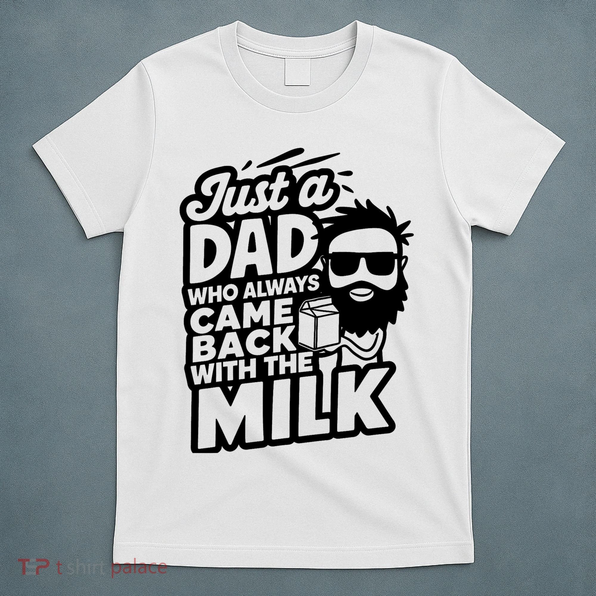 Bearded Dad That Always Came Back With The Milk T-Shirt