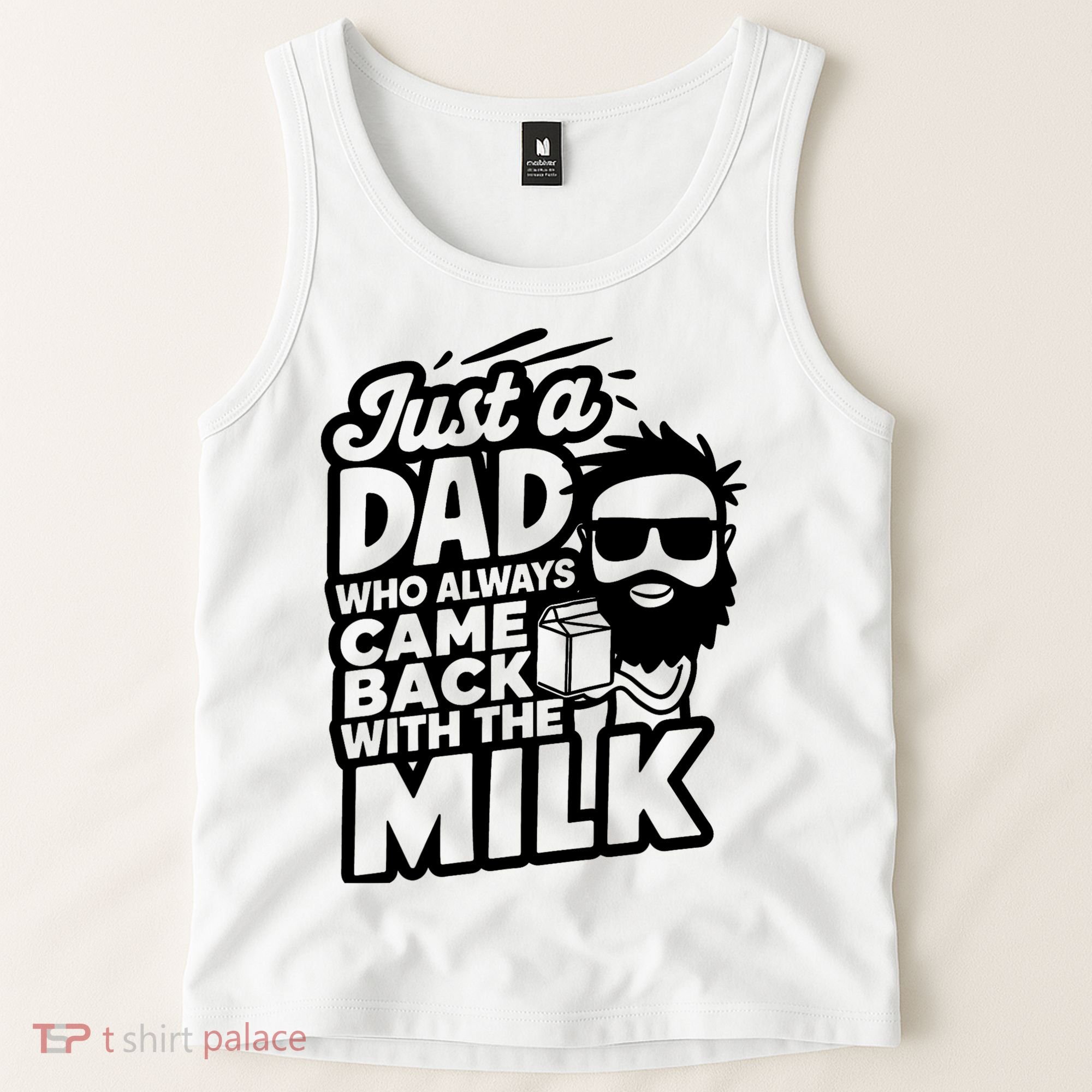 Bearded Dad That Always Came Back With The Milk Tank Top