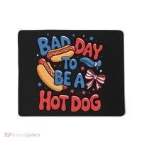 Bad Day To Be A Hot Dog 4th Of July  Mousepad thumb 0