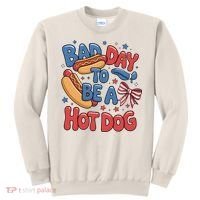 Bad Day To Be A Hot Dog 4th Of July  Sweatshirt thumb 0