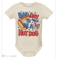 Bad Day To Be A Hot Dog 4th Of July  Baby Bodysuit thumb 0