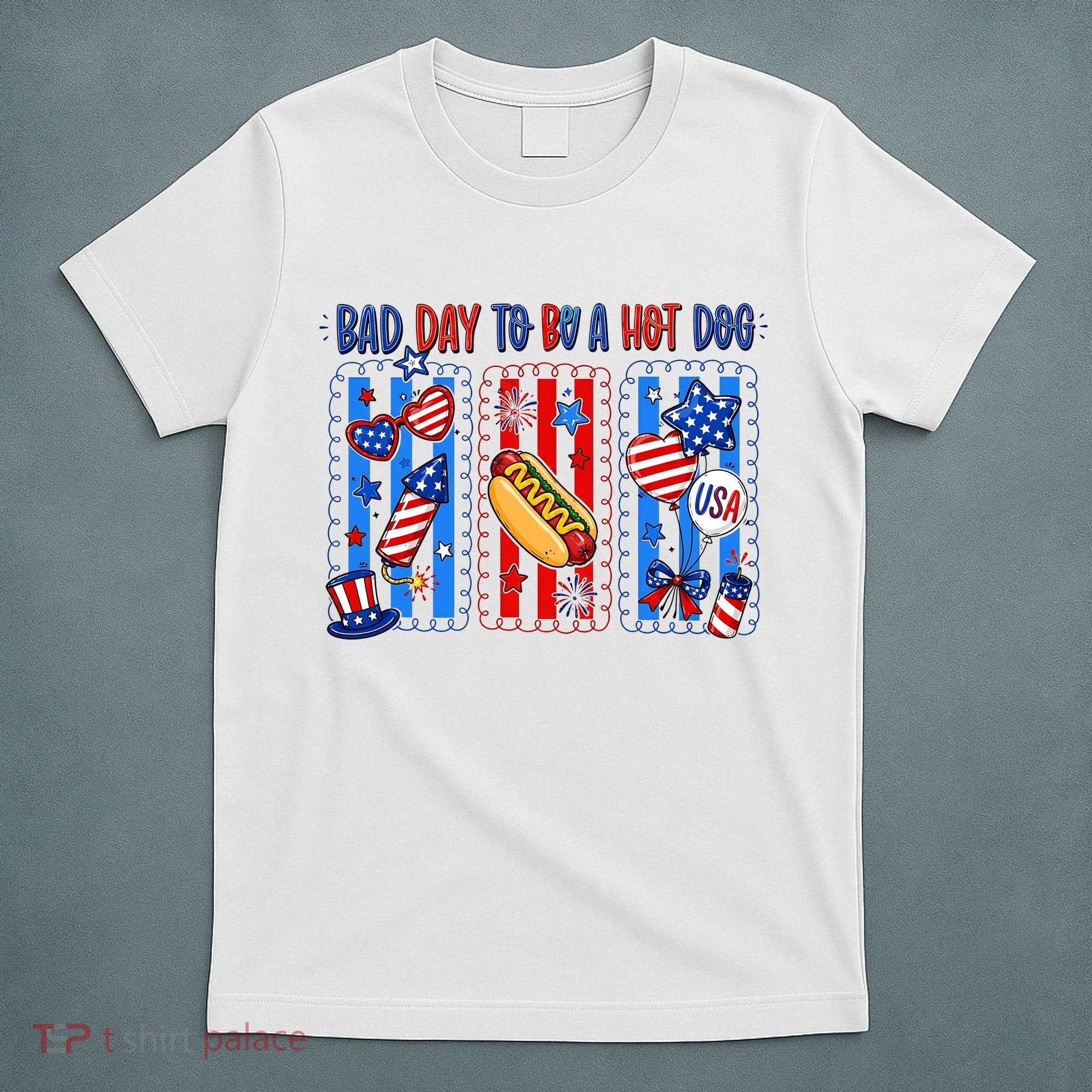 Bad Day To Be A Hot Dog July 4th Funny T-Shirt
