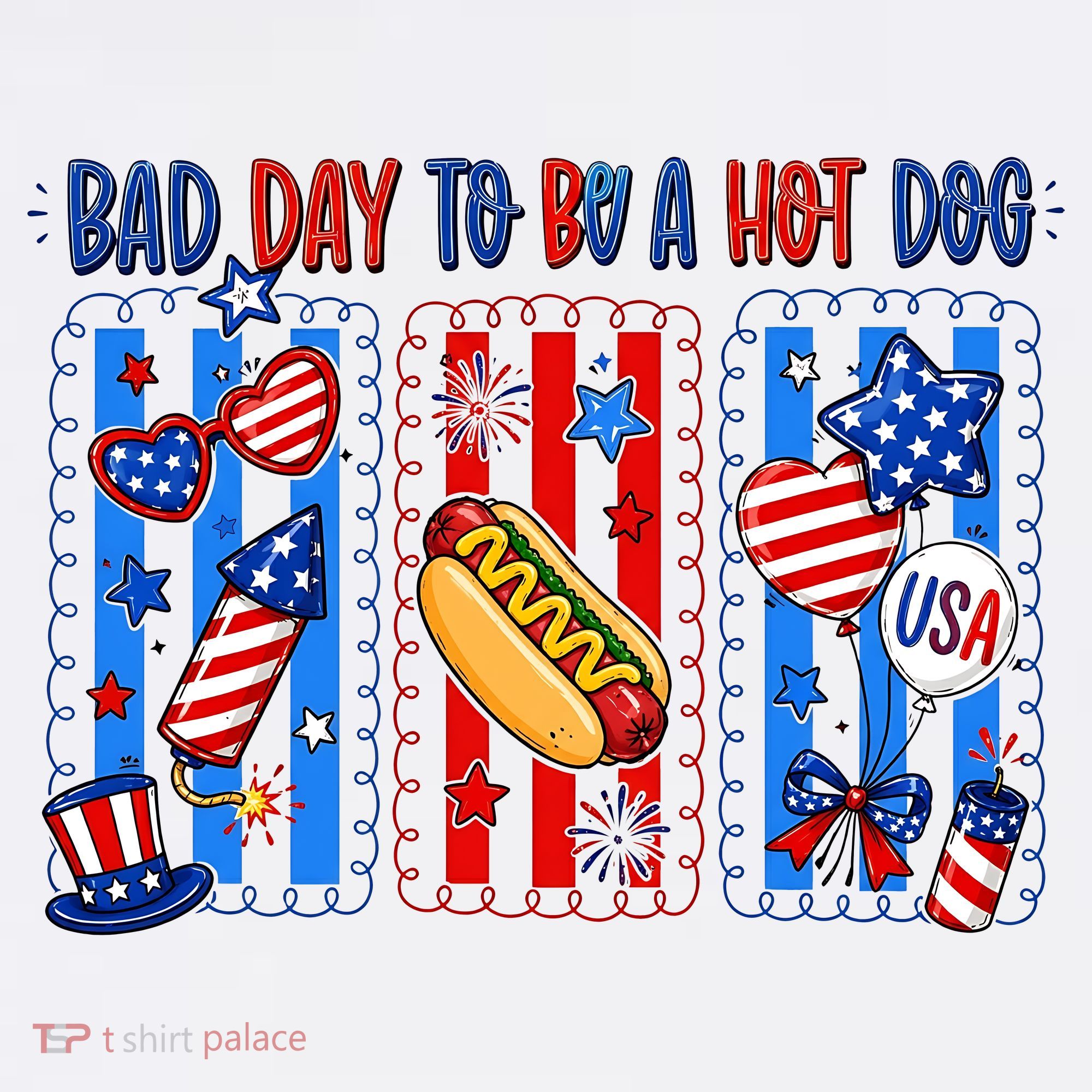 Bad Day To Be A Hot Dog July 4th Funny T-Shirt