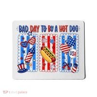Bad Day To Be A Hot Dog July 4th Funny Mousepad thumb 0