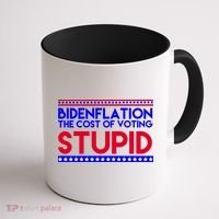 Bidenflation Definition The Cost Of Voting Stupid Anti Biden Coffee Mug thumb 1