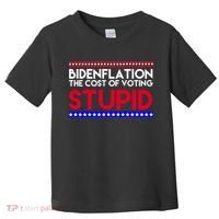 Bidenflation Definition The Cost Of Voting Stupid Anti Biden Toddler T-Shirt thumb 0