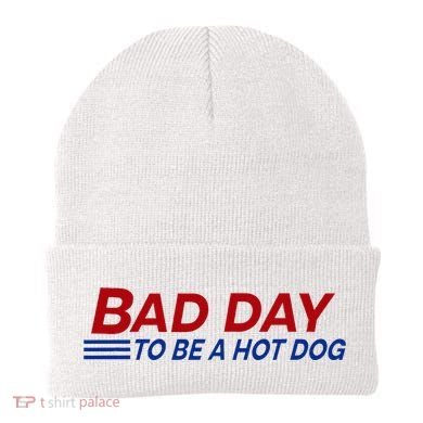 Bad Day To Be A Hot Dog Beanie