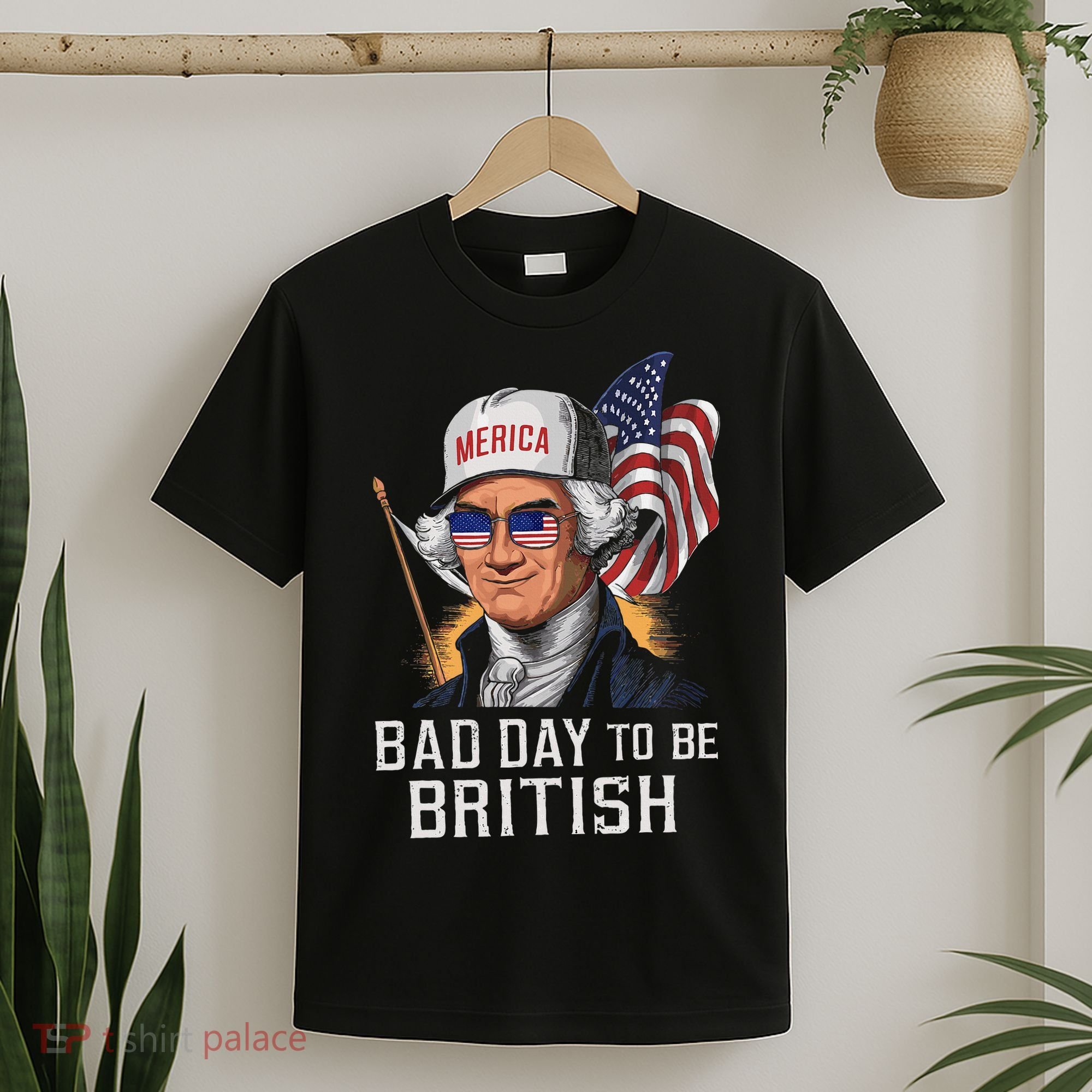 Bad Day To Be British Patriotic George Washington T-Shirt