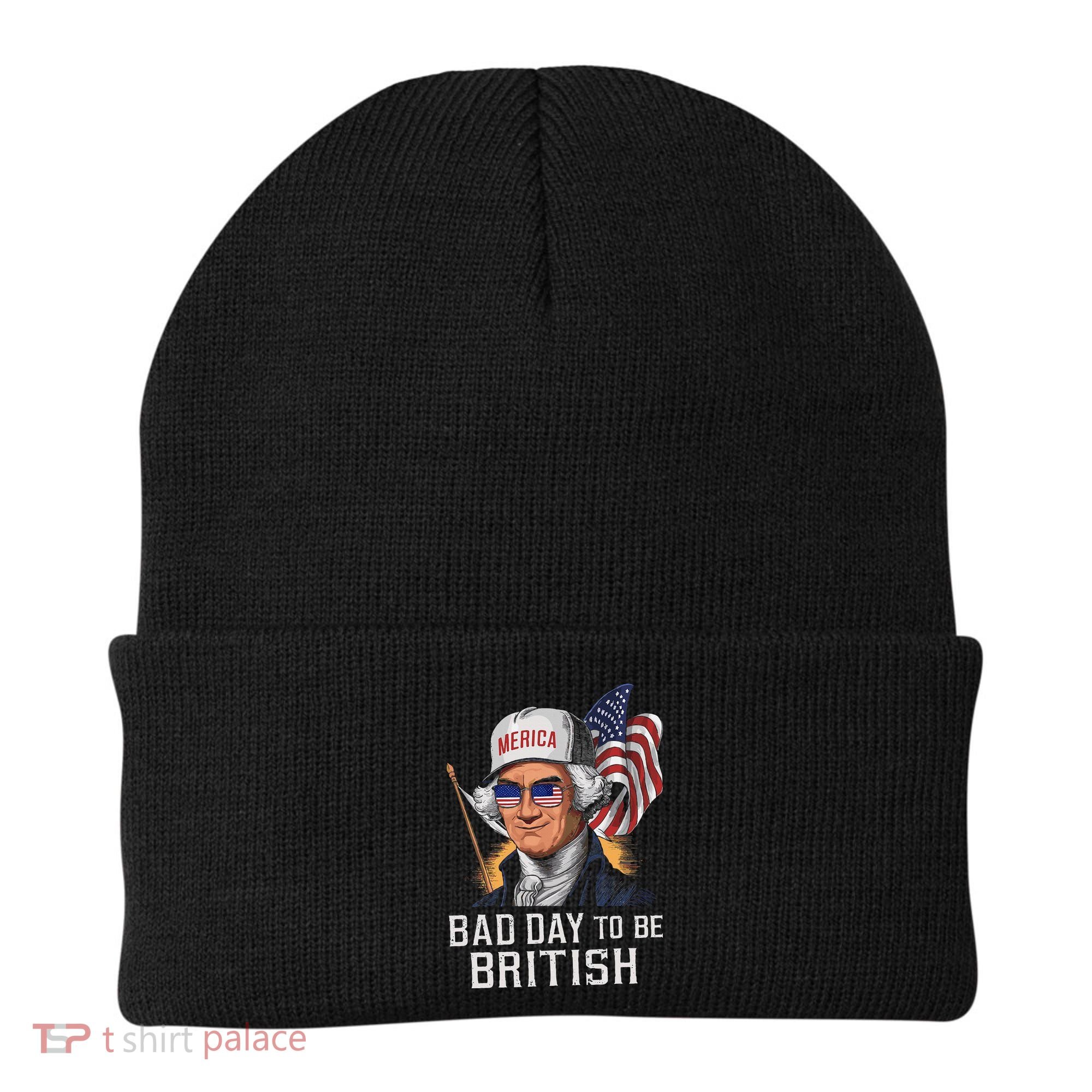 Bad Day To Be British Patriotic George Washington Beanie