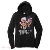 Bad Day To Be British Patriotic George Washington Women's Hoodie thumb 0