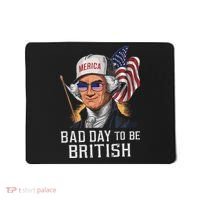 Bad Day To Be British Patriotic George Washington Mousepad thumb 0