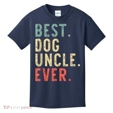 Best Dog Uncle Ever Cool Funny Vintage Kids T-Shirt