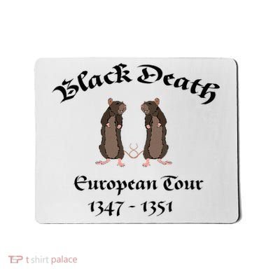 Black Death World Plague Funny History For Students Mousepad