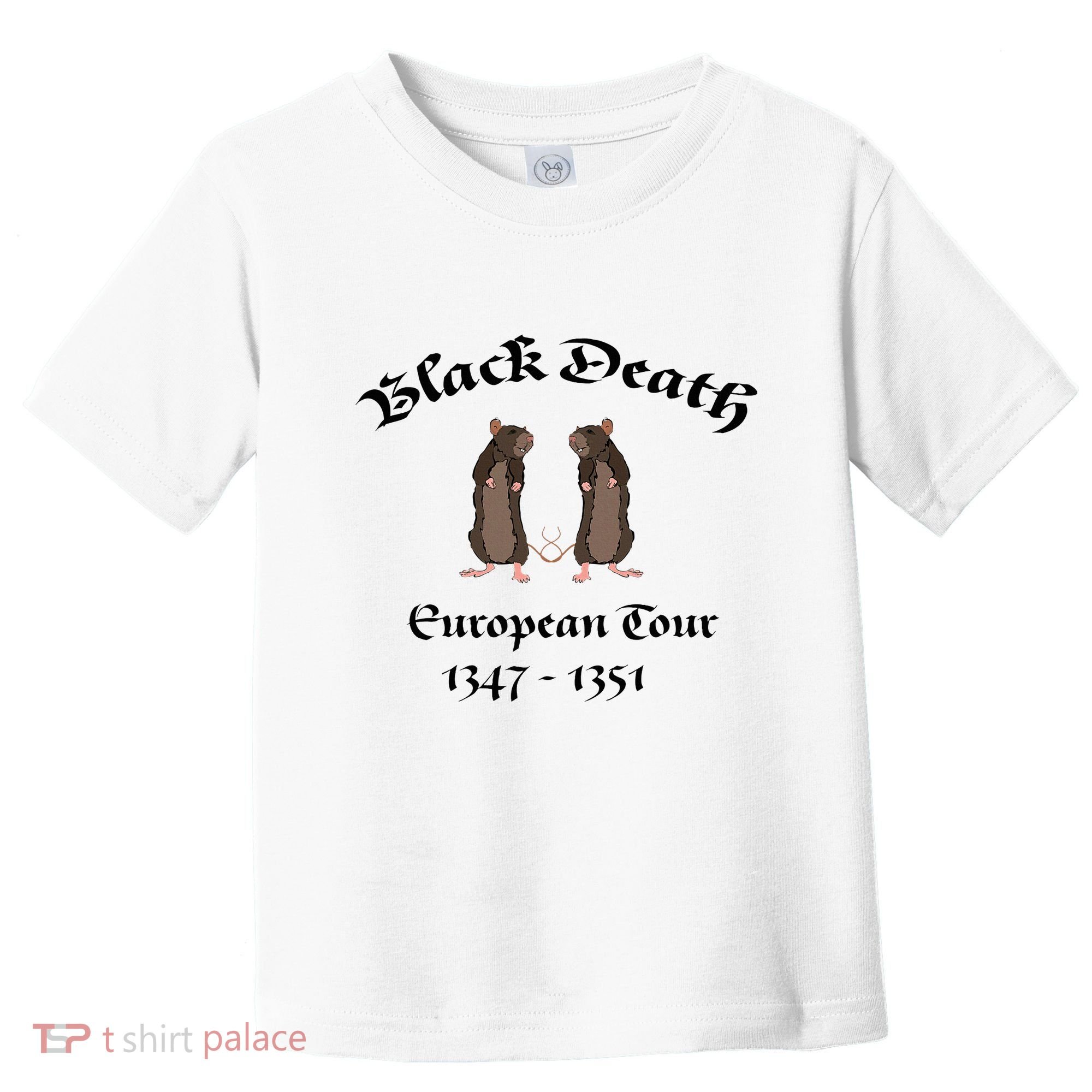 Black Death World Plague Funny History For Students Toddler T-Shirt