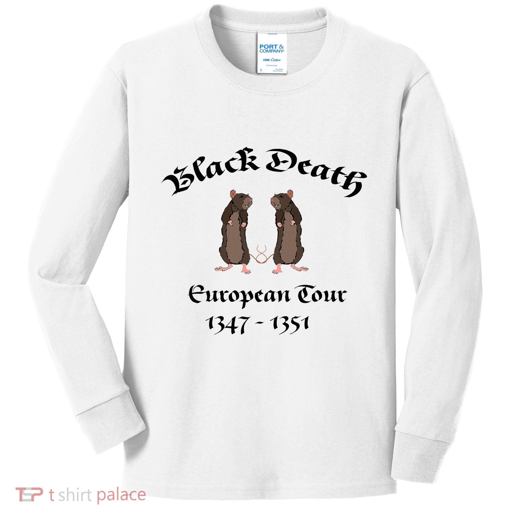 Black Death World Plague Funny History For Students Kids Long Sleeve Shirt