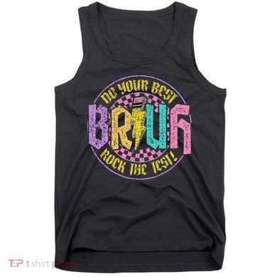 Bruh Do Your Best Rock The Test Day Teacher Student Funny Tank Top