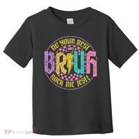 Bruh Do Your Best Rock The Test Day Teacher Student Funny Toddler T-Shirt thumb 0