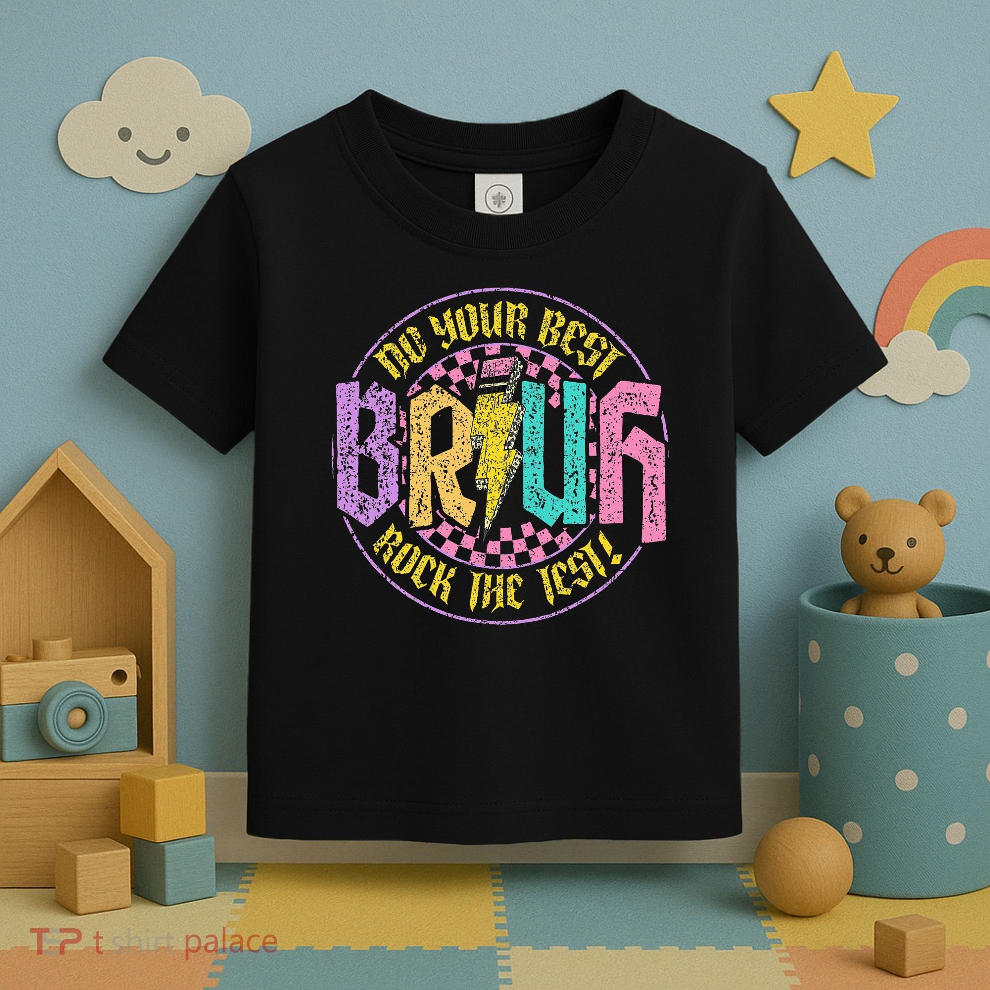 Bruh Do Your Best Rock The Test Day Teacher Student Funny Toddler T-Shirt