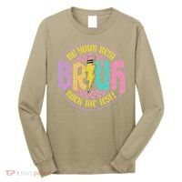 Bruh Do Your Best Rock The Test Day Teacher Student Funny Long Sleeve Shirt thumb 0