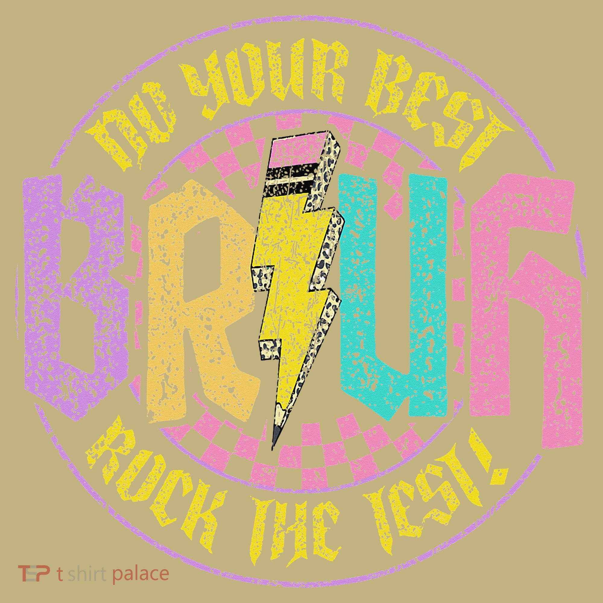 Bruh Do Your Best Rock The Test Day Teacher Student Funny Long Sleeve Shirt