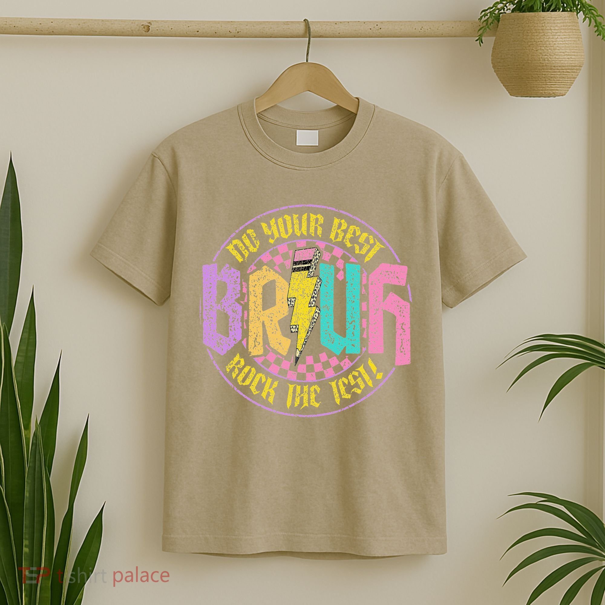 Bruh Do Your Best Rock The Test Day Teacher Student Funny T-Shirt