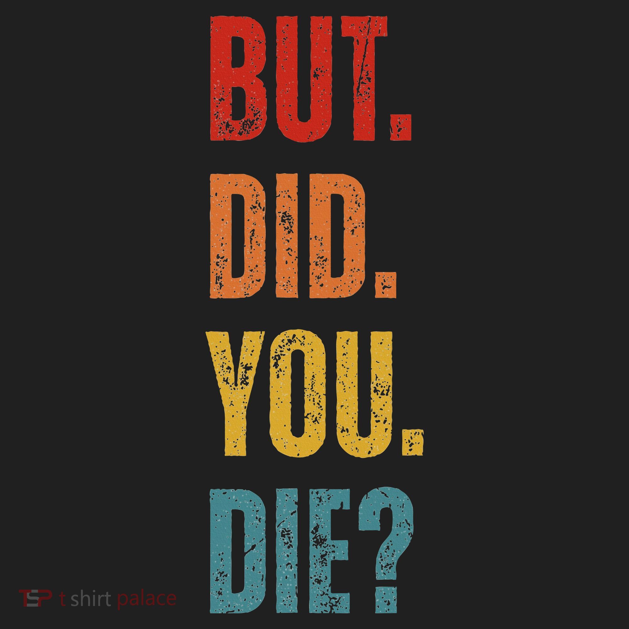 But Did You Die Funny Sarcastic Gym Motivational Workout Hat