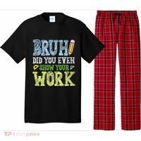 Bruh Did You Even Show Your Work Math Teacher Funny Pajama Set thumb 0